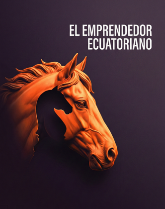 Portada del libro El Emprendedor Ecuatoriano